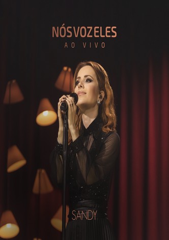 Sandy: Nós, Voz, Eles Ao Vivo