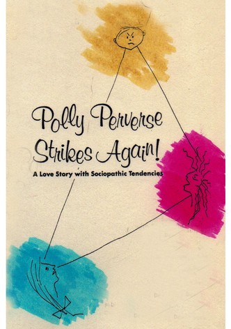 Polly Perverse Strikes Again!