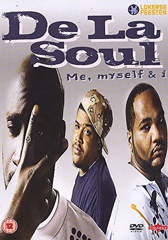 De La Soul - Me, Myself & I