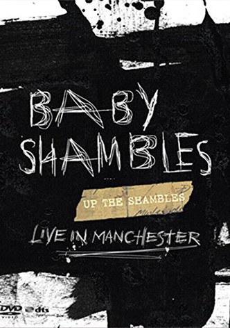 Up the Shambles – Live in Manchester
