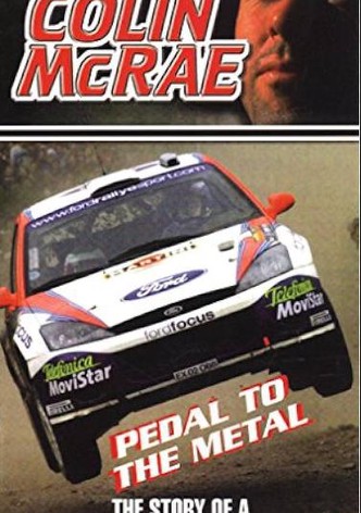 Colin Mcrae: Pedal to the Metal
