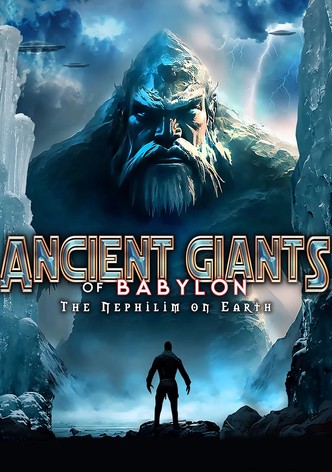 Giants of Babylon: The Nephilim on Earth