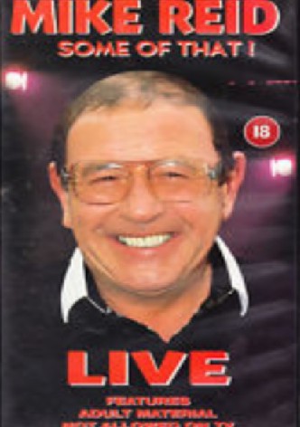 Mike Reid - Some of That!