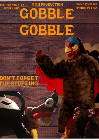 Gobble Gobble