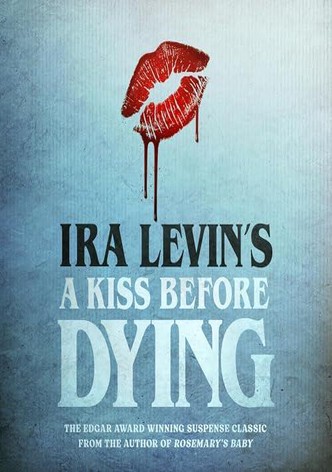A Kiss Before Dying