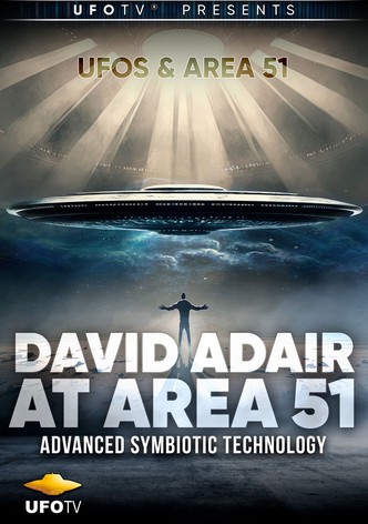 UFOs and Area 51 - David Adair, Advanced Symbiotic Technology