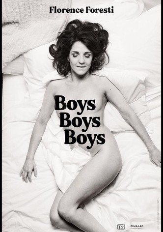 Florence Foresti : Boys Boys Boys