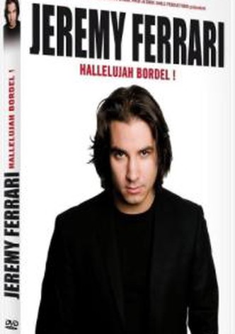 Jérémy Ferrari - Hallelujah Bordel!