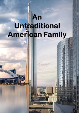 An Untraditional American Family