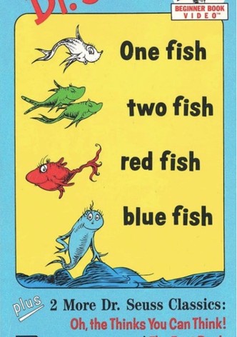 One Fish, Two Fish, Red Fish, Blue Fish
