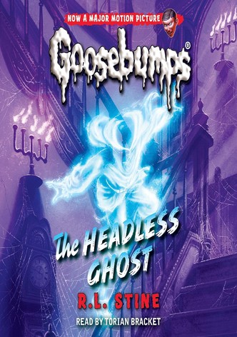 Goosebumps: The Headless Ghost