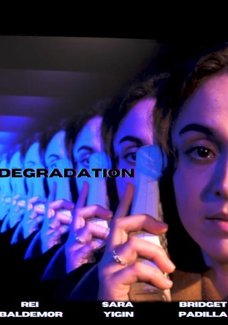 Degradation