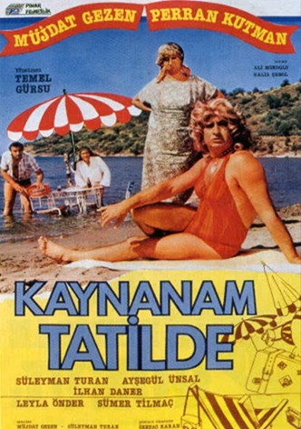 Kaynanam Tatilde