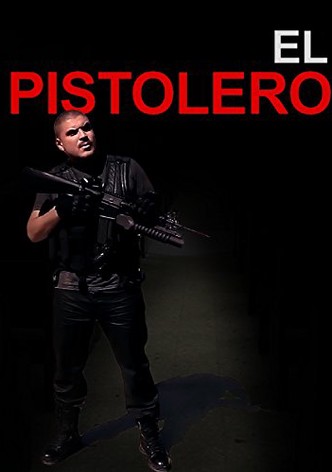 El Pistolero