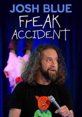 Josh Blue: Freak Accident