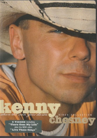 Kenny Chesney: When The Sun Goes Down
