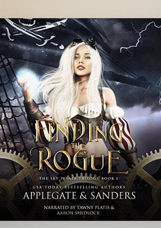 Finding the Rogue the Sky Pirate Trilogy, Book 1