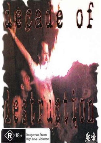 Decade of Destruction