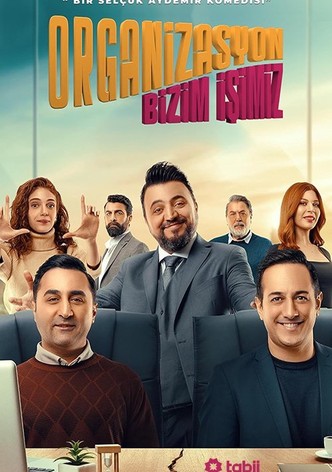 Organizasyon Bizim Isimiz