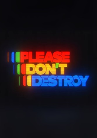 Please Don't Destroy LIVE