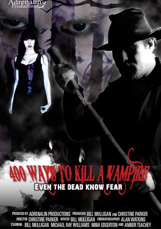400 Ways to Kill a Vampire