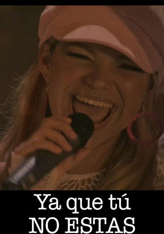 Ya que tu no estas