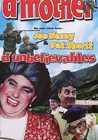 D'Unbelievables D'Mother