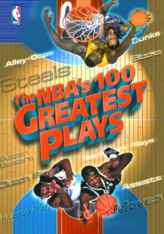 The NBA's 100 Greatest Plays