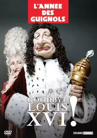 Goodbye Louis XVI!
