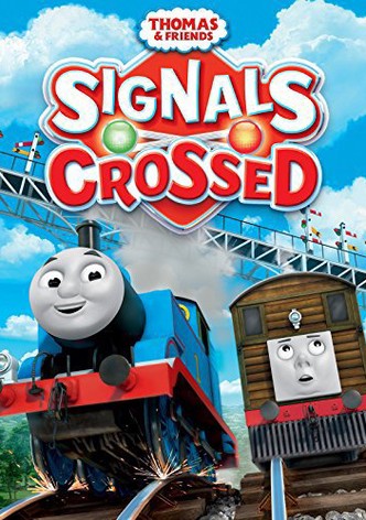 Thomas & Friends: Signals Crossed