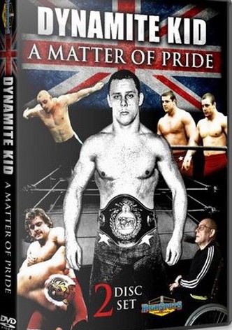 Dynamite Kid: A Matter of Pride