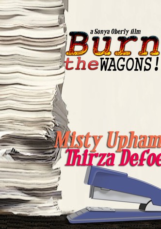 Burn the Wagons
