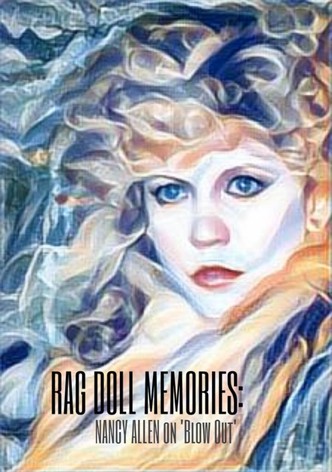 Rag Doll Memories: Nancy Allen on 'Blow Out'