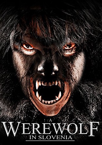 A Werewolf in Slovenia
