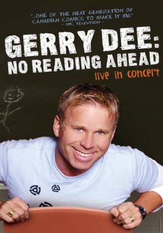 Gerry Dee: No Reading Ahead - Live in Concert