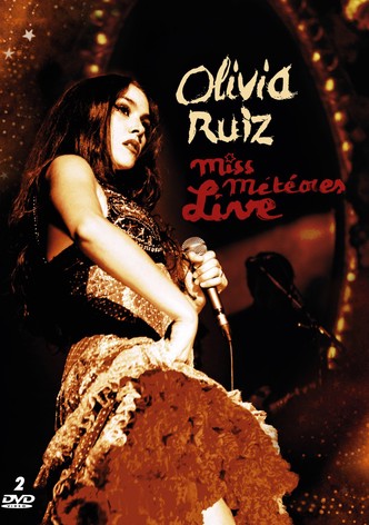 Olivia Ruiz: Miss Météores Live