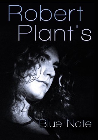 Robert Plant's Blue Note