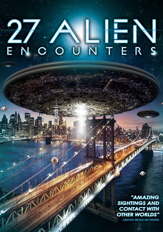 27 Alien Encounters