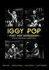 Iggy Pop - Post Pop Depression: Live at the Royal Albert Hall