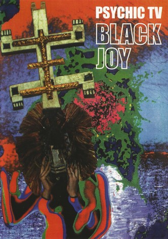 Psychic TV: Black Joy