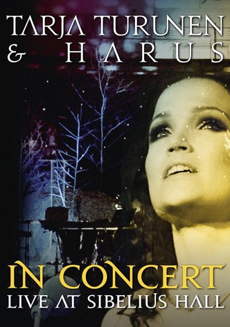 Tarja Turunen & Harus: In Concert - Live at Sibelius Hall