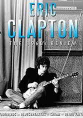Eric Clapton: The 1960s Review