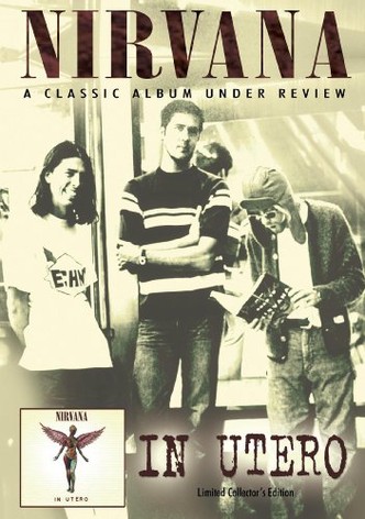 Nirvana - In Utero: Under Review