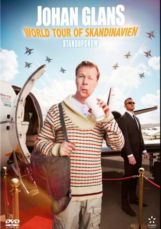 Johan Glans: World Tour of Skandinavien