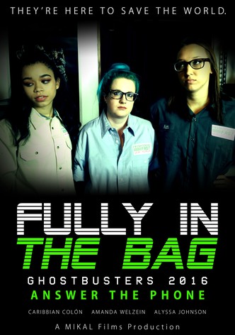 Fully in the Bag: Ghostbusters 2016