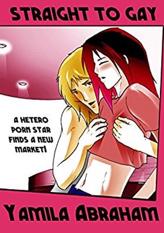 Straight to Gay