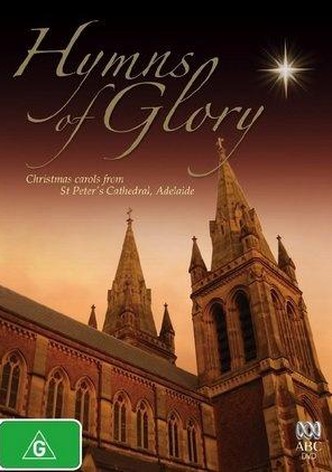 Hymns of Glory: Christmas Carols from St Peter's Cathedral, Adelaide