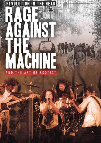 Revolution in the Head: Rage Against the Machine and the Art of Protest