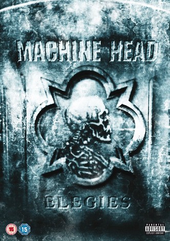 Machine Head: Elegies
