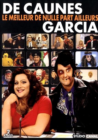 De Caunes/Garcia - Le meilleur de Nulle Part Ailleurs